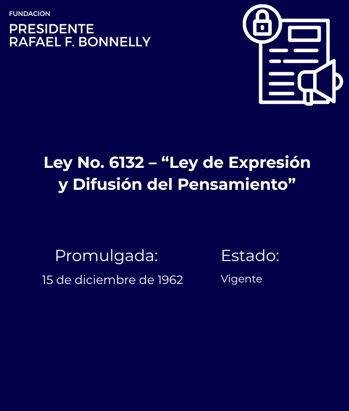 Ley No. 6132 — Ley de Expresión y Difusión del Pensamiento (15 dic 1962)